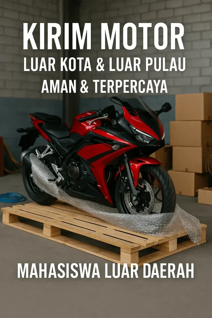 Kirim Motor Luar Kota & Luar Pulau: Solusi Mudah dan Aman